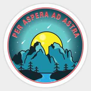 Per aspera ad astra Sticker